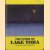 The story of Lake Toba. Folktale from Indonesia
Olive Lee
€ 20,00 The story of Lake Toba. Folktale from Indonesia
Olive Lee
€ 20,00