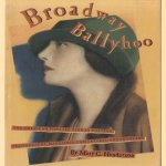 Broadway Ballyhoo: The American Theater Seen in Posters, Photographs, Magazines, Caricatures, and Programs
Mary C. Henderson
€ 7,00