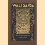 Wali Sanga. De Javaansche geheime leer
H.A. van Hien
€ 94,00 Wali Sanga. De Javaansche geheime leer
H.A. van Hien
€ 94,00
