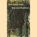 Het land van bij ons buiten
Abraham = M.H. du Croo Exodus
€ 7,50 Het land van bij ons buiten
Abraham = M.H. du Croo Exodus
€ 7,50