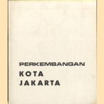 Perkembangan Kota Jakarta
Abdurrachman Surjomihardjo
€ 9,50
