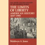 The Limits of Liberty. American History, 1607-1992
Maldwyn A. Jones
€ 7,50 The Limits of Liberty. American History, 1607-1992
Maldwyn A. Jones
€ 7,50