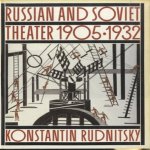 Russian and Soviet Theater 1905-1932
Konstantin Rudnitsky
€ 8,00 Russian and Soviet Theater 1905-1932
Konstantin Rudnitsky
€ 8,00
