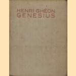 Genesius - Hollandsch van Willem Nieuwenhuis - met een schets van Matthieu Wiegamn en foto's van de eerste opvoering onder leiding van Eduard Verkade
Henri Ghéon e.a.
€ 7,50 Genesius - Hollandsch van Willem Nieuwenhuis - met een schets van Matthieu Wiegamn en foto's van de eerste opvoering onder leiding van Eduard Verkade
Henri Ghéon e.a.
€ 7,50