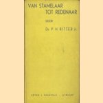 Van stamelaar tot redenaar
Dr. P.H. Ritter Jr.
€ 5,00