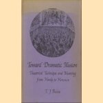 Toward Dramatic Illusion: Theatrical Technique and Meaning from Hardy to Horace
T.J. Reiss
€ 7,00 Toward Dramatic Illusion: Theatrical Technique and Meaning from Hardy to Horace
T.J. Reiss
€ 7,00