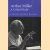 Arthur Miller. A Critical Study
Christopher Bigsby
€ 20,00 Arthur Miller. A Critical Study
Christopher Bigsby
€ 20,00