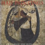 Hajj Paintings. Folk Art of the Great Pilgrimage
Ann Parker e.a.
€ 11,00 Hajj Paintings. Folk Art of the Great Pilgrimage
Ann Parker e.a.
€ 11,00