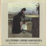 Les Femmes Impressionnistes
Mary Cassatt e.a.
€ 56,00 Les Femmes Impressionnistes
Mary Cassatt e.a.
€ 56,00