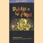 Spelletjes In Het Donker. Spelletjesideeën voor de vakantie, een verjaardag of een lange avond
Brigitte Bellac
€ 5,00