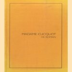 Madame Clicquot. De roman
Madame Clicquot
€ 5,00 Madame Clicquot. De roman
Madame Clicquot
€ 5,00