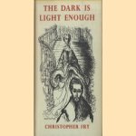 The Dark is Light enough
Christopher Fry
€ 5,00