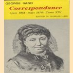 Correspondance (Juin 1868 - mars 1870) Tome XXI
George Sand
€ 11,00 Correspondance (Juin 1868 - mars 1870) Tome XXI
George Sand
€ 11,00
