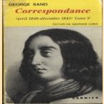 Correspondance (Avril 1840 - decembre 1842) Tome V
George Sand
€ 11,00 Correspondance (Avril 1840 - decembre 1842) Tome V
George Sand
€ 11,00