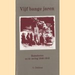 Vijf bange jaren. Bunschoten en de Oorlog 1940-1945
O. Dekkers
€ 5,00 Vijf bange jaren. Bunschoten en de Oorlog 1940-1945
O. Dekkers
€ 5,00