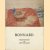 Pierre Bonnard 1867-1947. Tekeningen en akwarellen door I. Roselaar