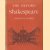 The Oxford Shakespeare - Complete Works
William Shakespeare
€ 10,00 The Oxford Shakespeare - Complete Works
William Shakespeare
€ 10,00
