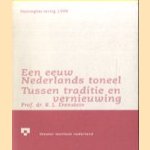 Een eeuw Nederlands toneel. Tussen traditie en vernieuwing
R.L. Erenstein
€ 5,00 Een eeuw Nederlands toneel. Tussen traditie en vernieuwing
R.L. Erenstein
€ 5,00