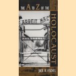 The A to Z of the Holocaust
Jack R. Fischel
€ 9,50