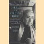 Overal en nergens thuis. Gesprekken met overlevenden van de Holocaust
Martin Doerry
€ 6,00 Overal en nergens thuis. Gesprekken met overlevenden van de Holocaust
Martin Doerry
€ 6,00