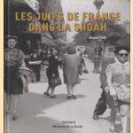 Les Juifs de France dans la Shoah
Jacques Fredj
€ 15,00