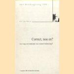 Correct, nou en?. Is er nog toekomst voor moreel leiderschap?
Ed van Thijn
€ 5,00 Correct, nou en?. Is er nog toekomst voor moreel leiderschap?
Ed van Thijn
€ 5,00