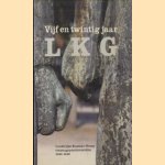 Vijf en twintig jaar LKG. Landelijke Kontakt-Groep verzetsgepensioneerden 1940-1945
diverse auteurs
€ 5,00 Vijf en twintig jaar LKG. Landelijke Kontakt-Groep verzetsgepensioneerden 1940-1945
diverse auteurs
€ 5,00