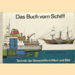 Das Buch vom Schiff. Technik der Seeschiffe in Wort und Bild
Reinhold Dopatka e.a.
€ 7,50