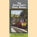 The Railwayman's Diesel Manual
William F. Bolton
€ 5,00