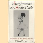 The Transformation of the Avant-garde. New York Art World, 1940-85
Diana Crane
€ 5,00 The Transformation of the Avant-garde. New York Art World, 1940-85
Diana Crane
€ 5,00