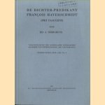 De dichter-predikant Francois Haverschmidt door Ed. A. Serrarens
