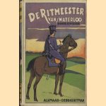 De Ritmeester van Waterloo
P. Visser
€ 6,00 De Ritmeester van Waterloo
P. Visser
€ 6,00