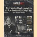 Red & Soviet military & paramilitary services: female uniforms 1941-1991: (officer and enlisted personnel)
Adrian Streather
€ 10,00 Red & Soviet military & paramilitary services: female uniforms 1941-1991: (officer and enlisted personnel)
Adrian Streather
€ 10,00