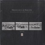Runways and Racers. Sports Car Races Held on Military Airfields in America 1952-1954
Terry O'Neil
€ 15,00