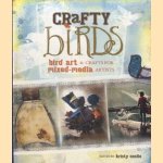 Crafty Birds. Bird Art and Crafts for Mixed Media Artists
Kristy Conlin
€ 12,50