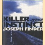 Killer Instinct
Joseph Finder
€ 5,00 Killer Instinct
Joseph Finder
€ 5,00