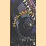 Urban World/Global City
David Clark
€ 7,00 Urban World/Global City
David Clark
€ 7,00