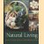 Natural Living. The 21st-Century Guide to a Self-Sufficient Lifestyle
Liz Wright
€ 15,00