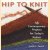 Hip to Knit. 18 Contemporary Projects for Today's Knitter
Judith L. Swartz
€ 9,00 Hip to Knit. 18 Contemporary Projects for Today's Knitter
Judith L. Swartz
€ 9,00
