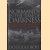 Normandy in the Time of Darkness. Everyday Life and Death in the French Channel Ports 1940-45
Douglas Boyd
€ 12,50