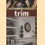 Home how-to handbook: Trim
Rick Peters
€ 6,00 Home how-to handbook: Trim
Rick Peters
€ 6,00