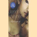 Toen kwam jij door Jennifer Weiner