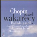 Pawel Wakarecy: Ballada g-moll - CD
Chopin
€ 6,00