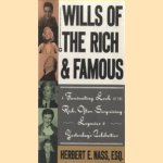 Wills of the Rich & Famous. Fascinating Look at the Rich, Often Surprising Legacies of Yesterday's Celebrities
Herbert E. Nass
€ 5,00 Wills of the Rich & Famous. Fascinating Look at the Rich, Often Surprising Legacies of Yesterday's Celebrities
Herbert E. Nass
€ 5,00