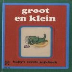 Groot en klein. Baby s eerste kijkboek
diverse auteurs
€ 5,00