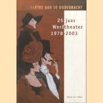 Montmartre aan de Oudegracht - 25 jaar Werftheater 1978-2003
R. van 't Wout
€ 5,00