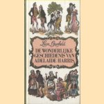 De wonderlijke geschiedenis van Adelaide Harris
Leon Garfield
€ 5,00