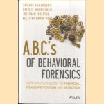 ABCs of Behavioral Forensics. Applying Psychology to Financial Fraud Prevention and Detection
Sridhar Ramamoorti
€ 17,00