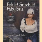 Felt It! Stitch It! Fabulous! Over 30 new uses for old sweaters
Katheryn Tidwell Bieber
€ 8,00 Felt It! Stitch It! Fabulous! Over 30 new uses for old sweaters
Katheryn Tidwell Bieber
€ 8,00