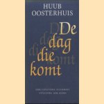 De dag die komt
Huub Oosterhuis
€ 5,00 De dag die komt
Huub Oosterhuis
€ 5,00
